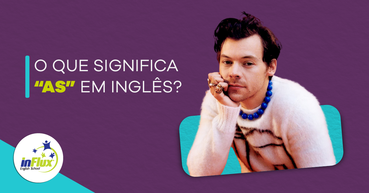 Como se diz o que significa em inglês? - inFlux