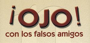 ojo_con_los_falso_amigos