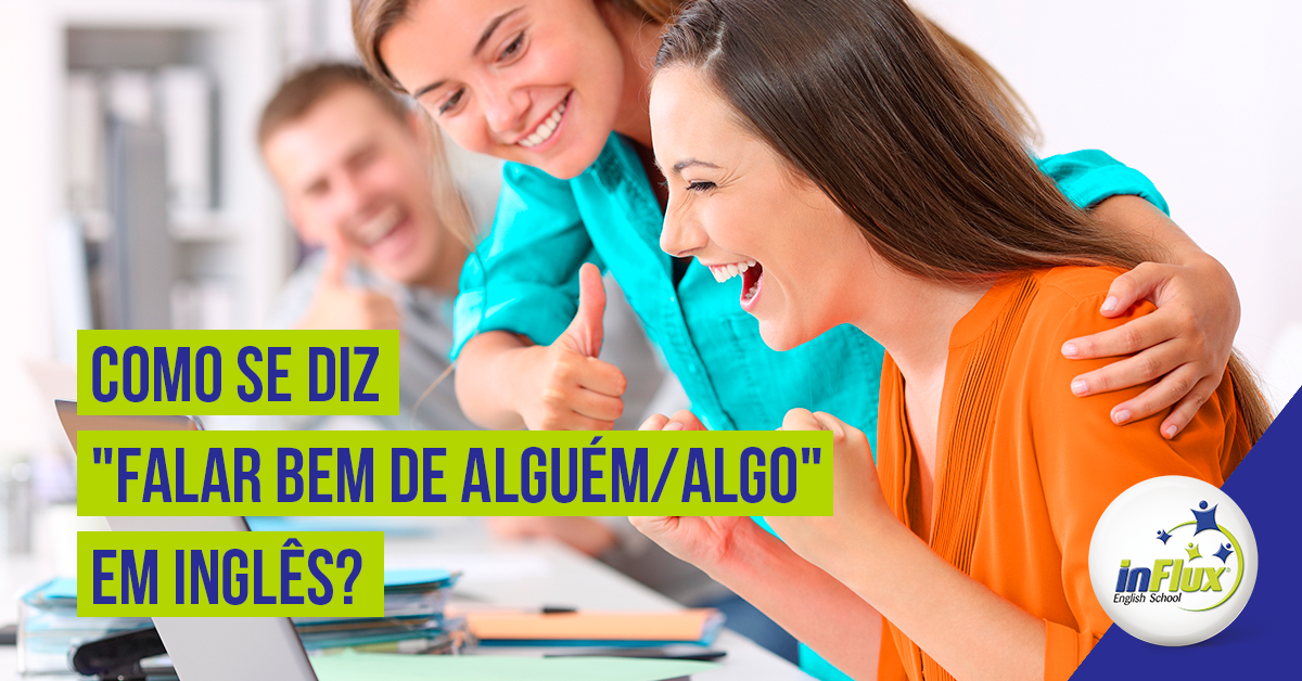 Como se diz tomar cuidado em inglês? - inFlux