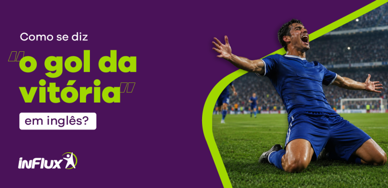 Como se diz “o gol da vitória” em inglês?