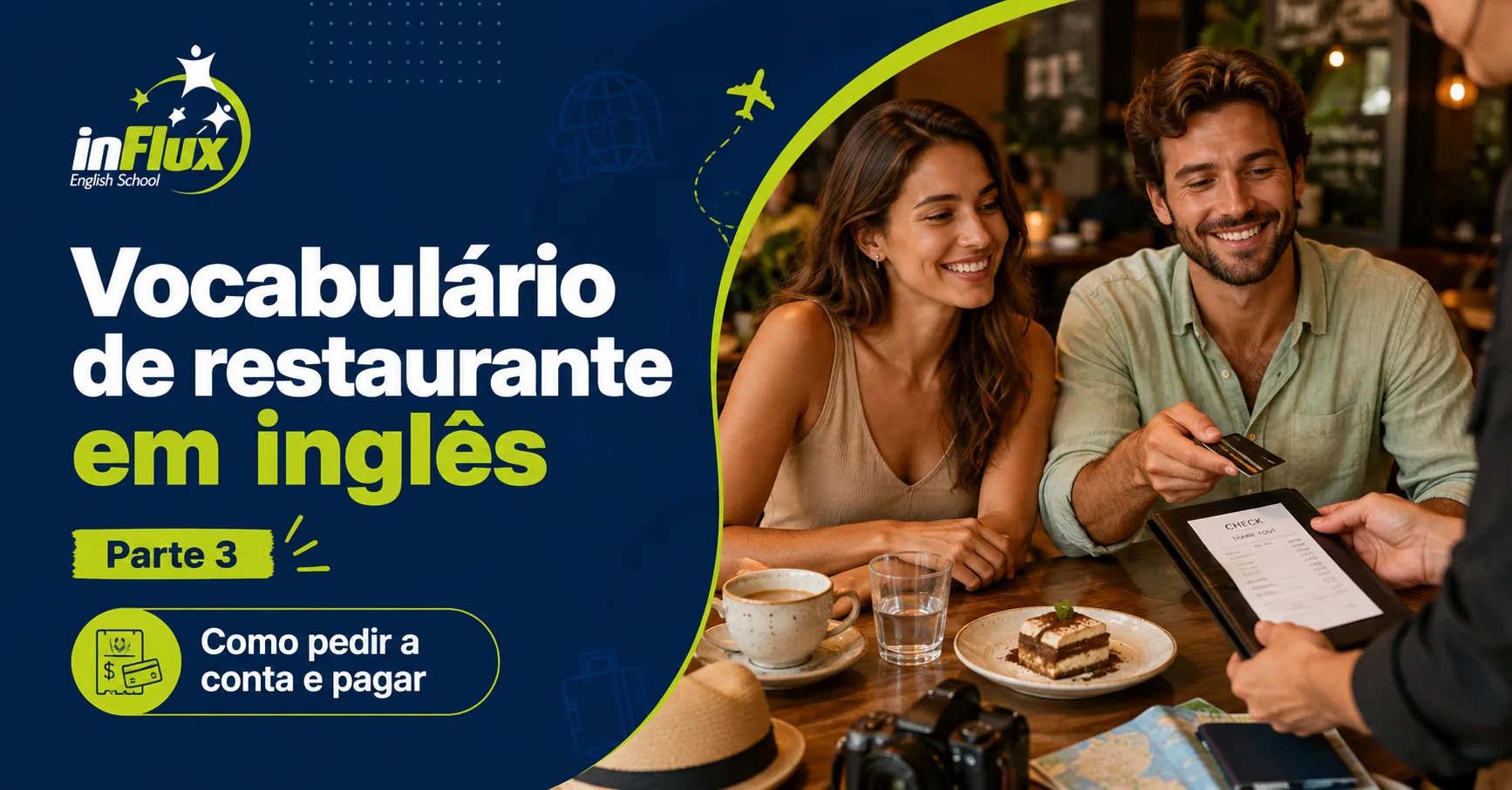 Vocabulário de restaurante em inglês. Se prepare para sua viagem! Parte 3