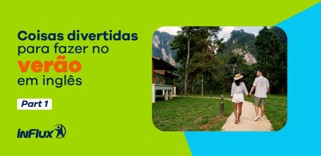 Coisas divertidas para fazer no verão em inglês – Part 1