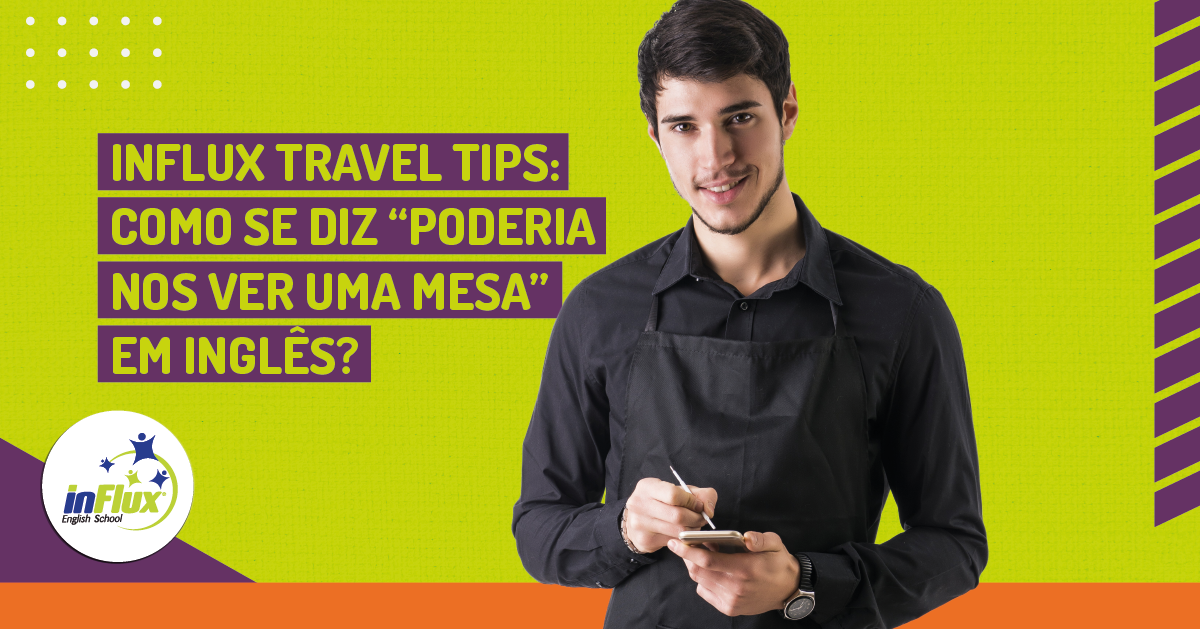 inFlux Travel Tips: Como se diz eu cheguei em algum lugar em