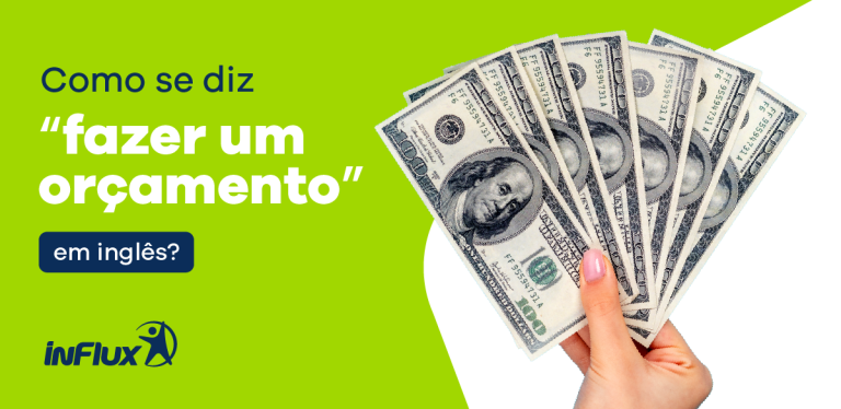 Como se diz “fazer um orçamento” em inglês?