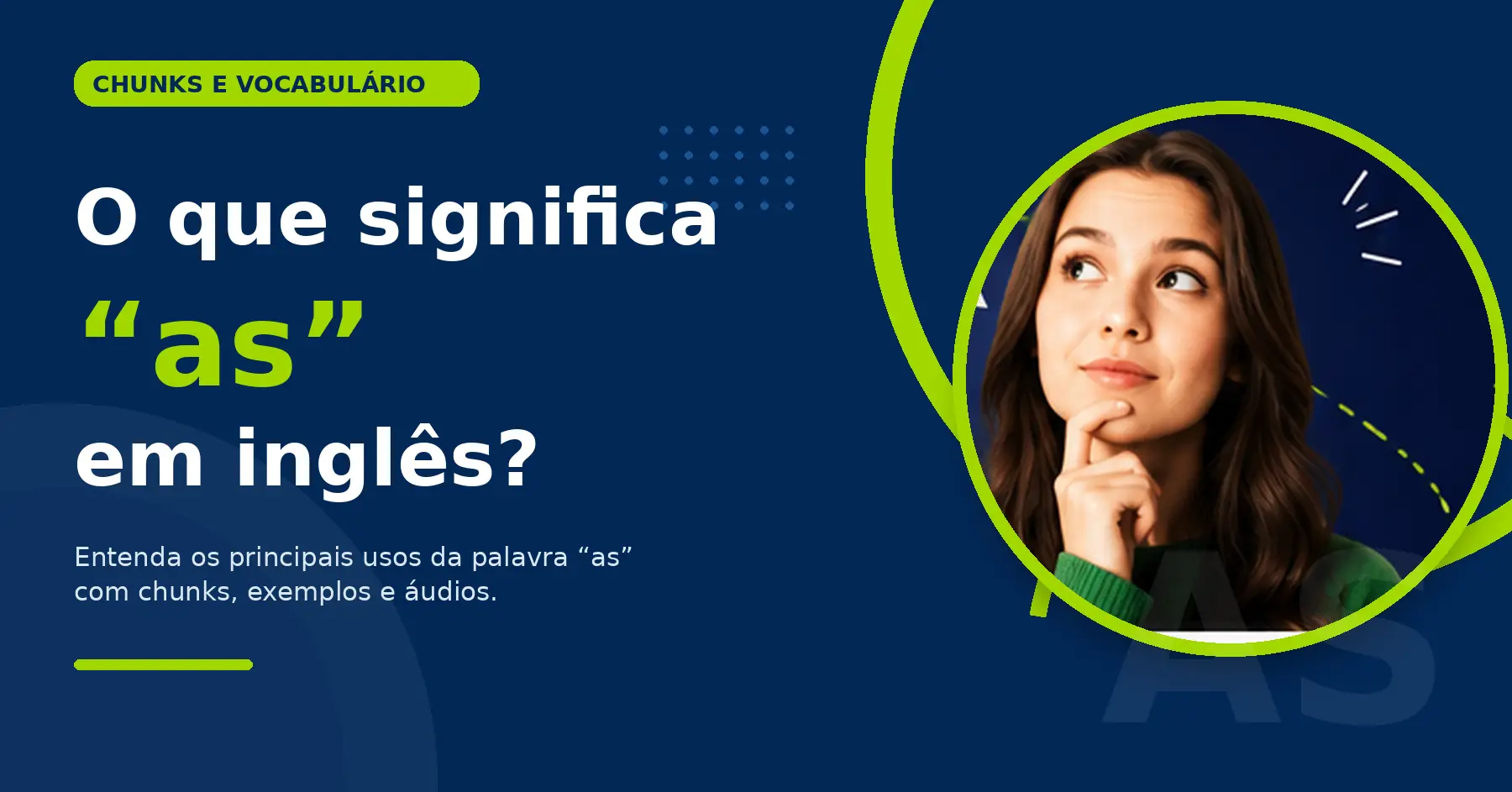 O que significa “as” em inglês?