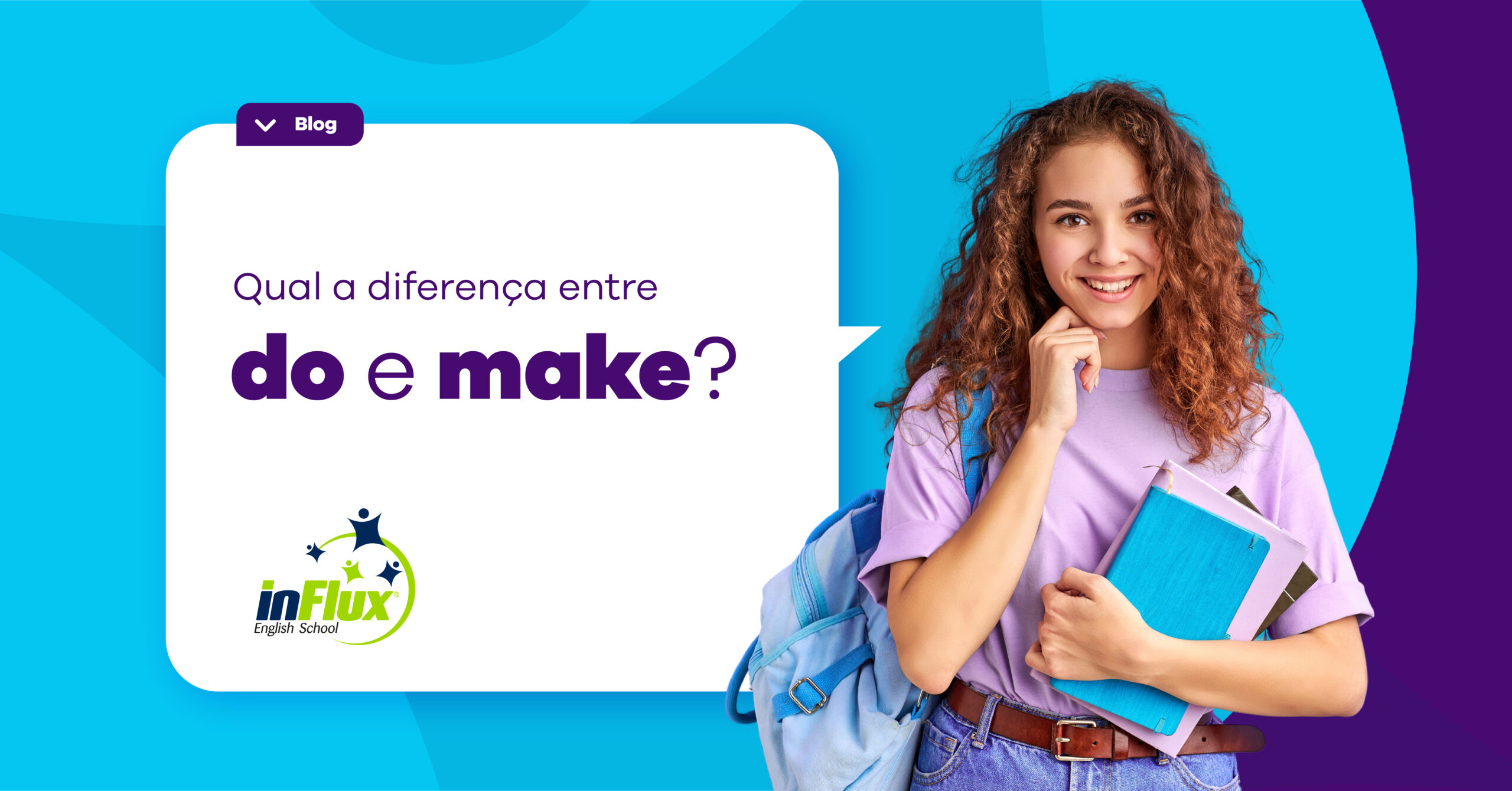 Qual a diferença entre “do” e “make”?