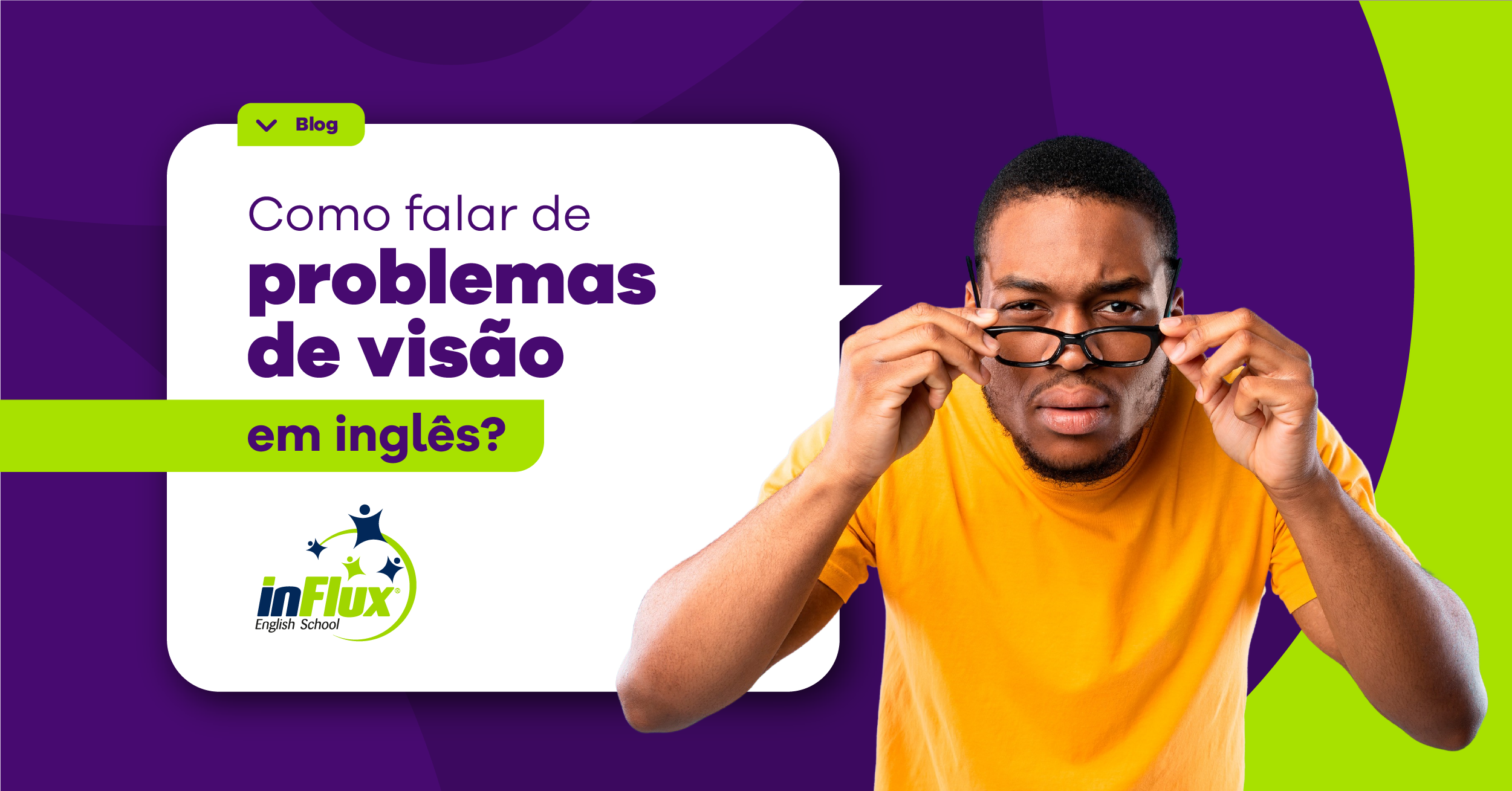 Como falar de problemas de visão em inglês?