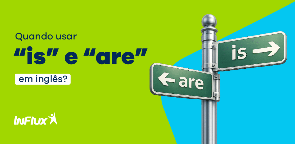 Quando usar “is” e “are” em inglês?