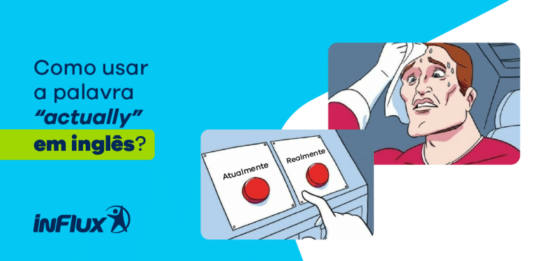 como usar a palavra actually" em inglês