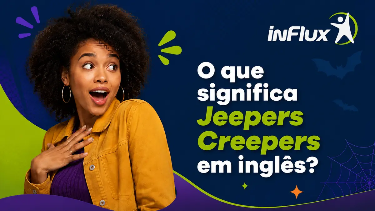 O que significa “jeepers creepers” em inglês?