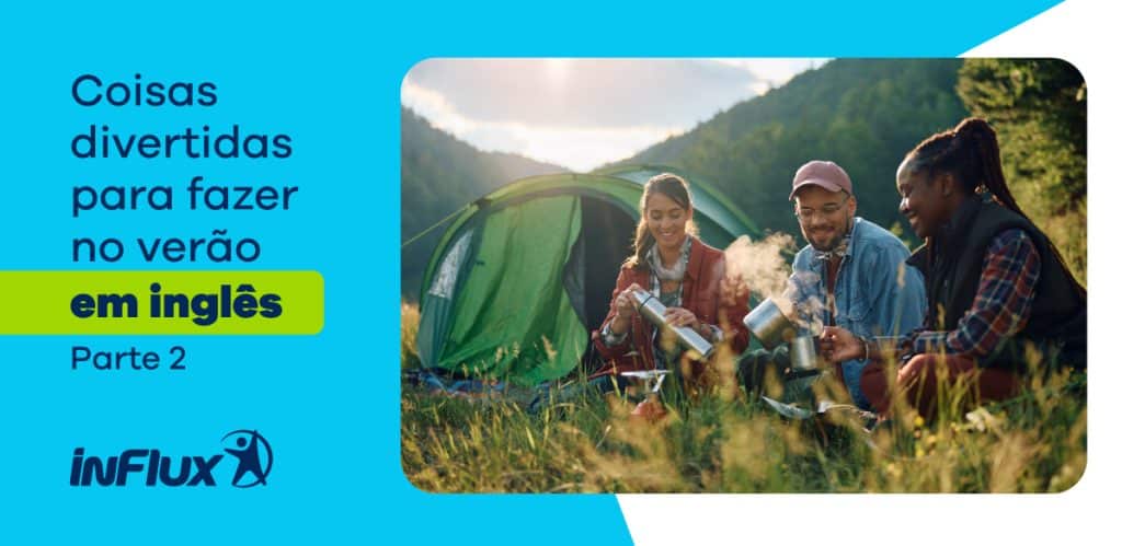 Coisas divertidas para fazer no verão em inglês – Parte 2