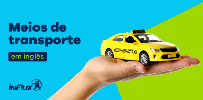 Meios de Transporte em Inglês