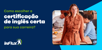 Como escolher a certificação de inglês certa para sua carreira?