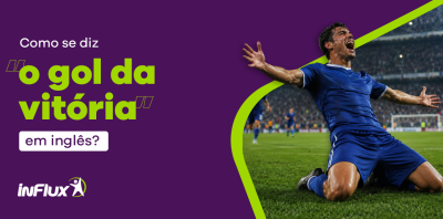 como dizer o gol da vitória em inglês