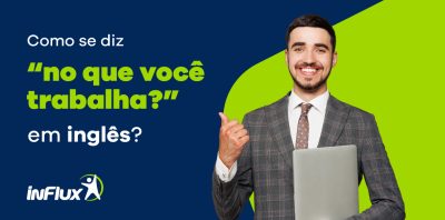 no que você trabalha em inglês